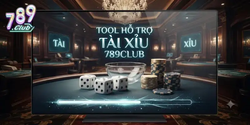Tool hỗ trợ tài xỉu 789Club giúp bạn chơi dễ thắng hơn mỗi ngày