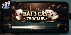 Bài 3 cây 789Club chơi cực dễ, thắng lớn mỗi ngày cùng cao thủ