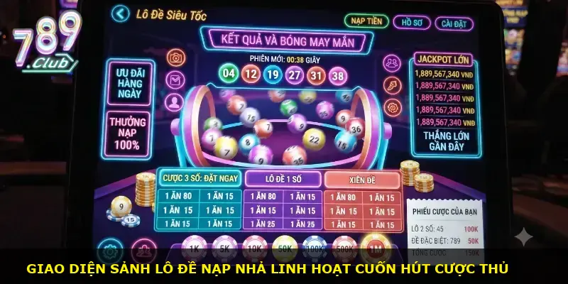 Lô đề siêu tốc 789CLUB - ảnh 1