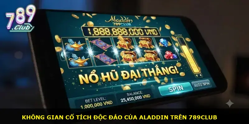 Aladdin Slots 789CLUB - ảnh 1